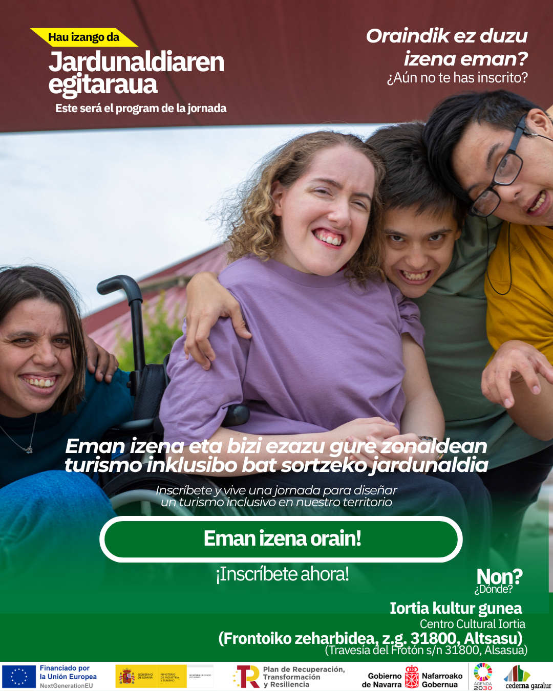 PROGRAMA La imagen de personas abrazándose, una de ellas en silla de ruedas, es una invitación a una conferencia sobre turismo accesible que se celebrará en el centro cultural Iortia. En la parte inferior se muestran los logotipos de instituciones y programas de financiación europeos, nacionales y autonómicos.